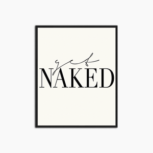 Get Naked - Décoration murale imprimée