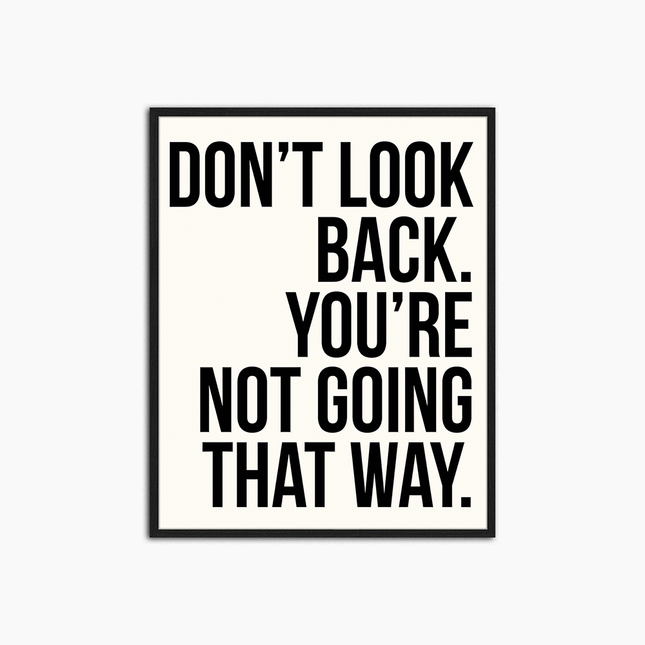 Don't Look Back - Print Muurdecoratie