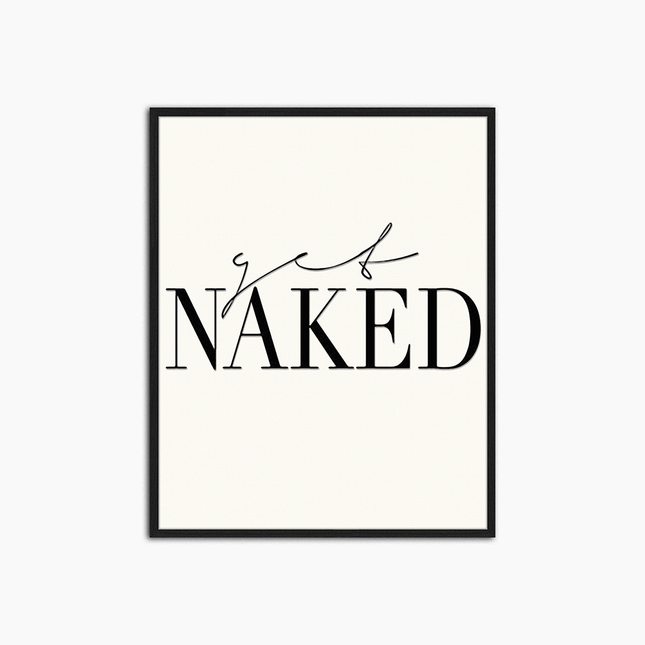 Get Naked - Décoration murale imprimée