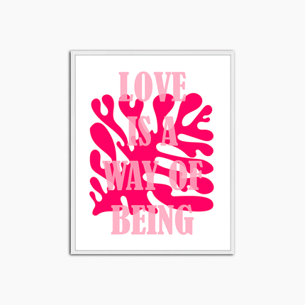 L'amour est une façon d'être - Décoration murale imprimée